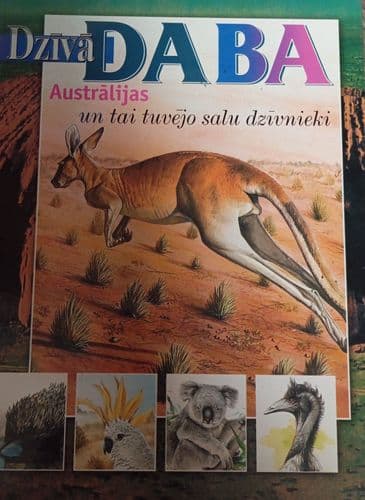 Dzīvā daba: Austrālijas un tai tuvējo salu dzīvnieki 