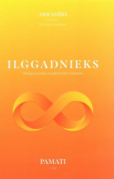 Ilggadnieks. Pamati. 2. daļa