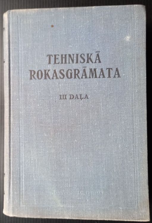 Tehniskā rokasgrāmata III daļa