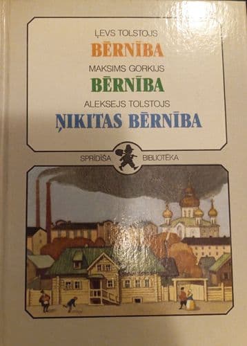 Sprīdīša bibliotēka 3. Bērnība. Bērnība. Ņikitas bērnība