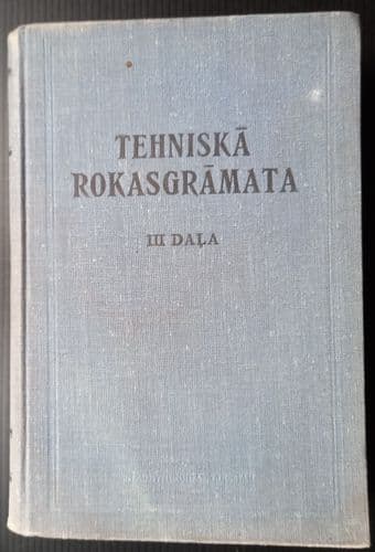 Tehniskā rokasgrāmata III daļa