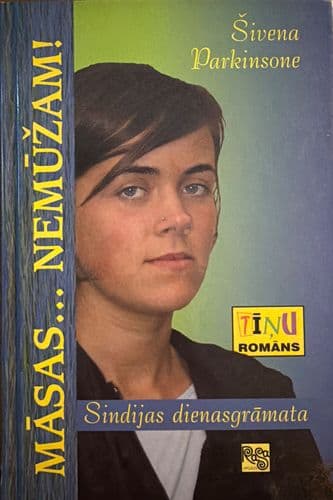 Māsas… Nemūžam!