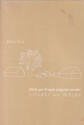 Stāsti par Krapes pagasta senatni