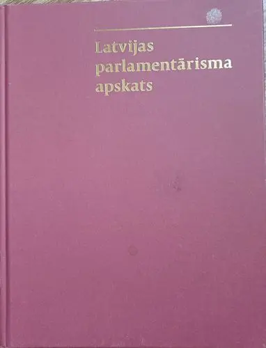 Latvijas parlamentārisma apskats