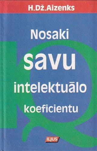 Nosaki savu intelektuālo koeficientu
