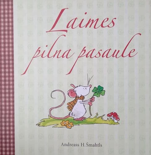 Laimes pilna pasaule
