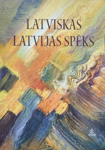 Latviskas Latvijas spēks
